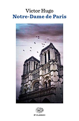 Notre-Dame de Paris (Einaudi tascabili. Classici)